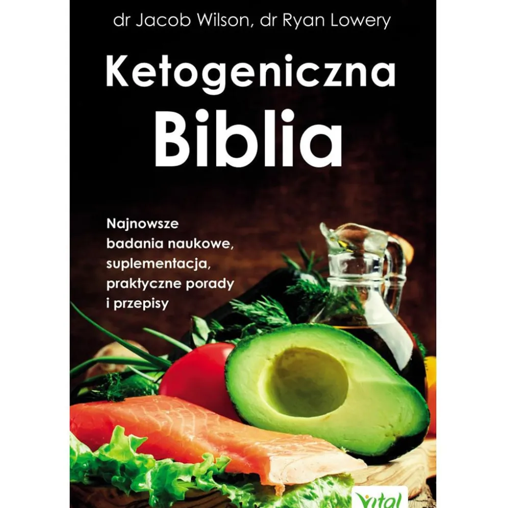 Biblia Ketogeniczna – Wilson Jacob, Ryan Lowery