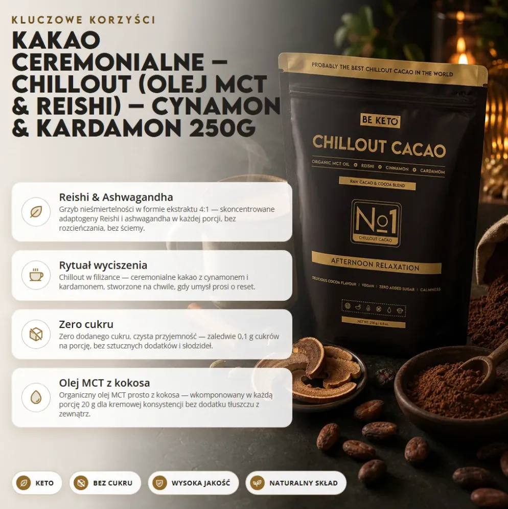 Kakao Ceremonialne – Chillout Cynamon & Kardamon 250g – Beketo