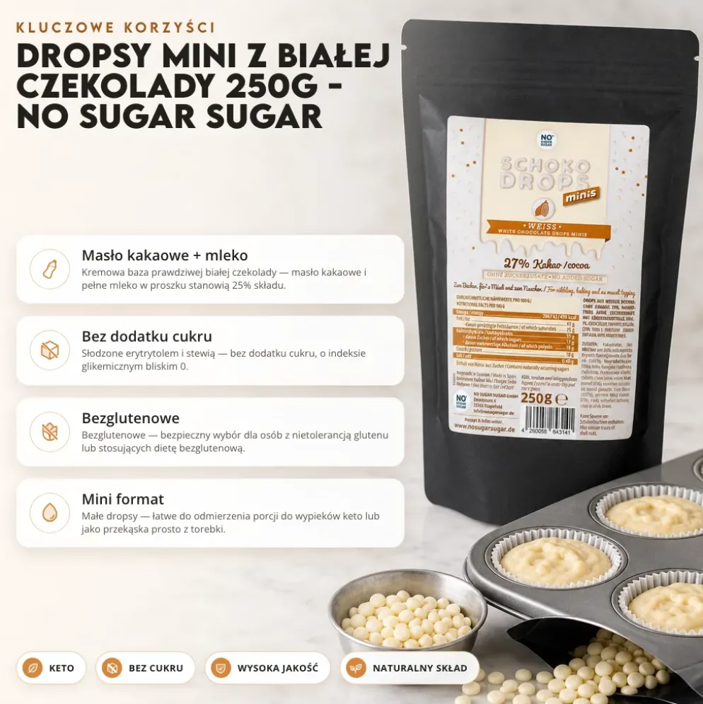 Kropelki do Zapiekania Bez Dodatku Cukru z Białej Czekolady 250g – No Sugar Sugar