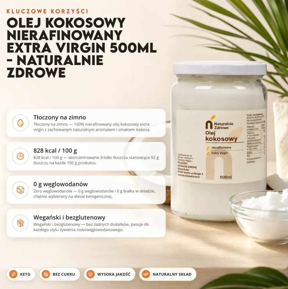 Olej Kokosowy Nierafinowany Extra Virgin 500ml – Naturalnie Zdrowe